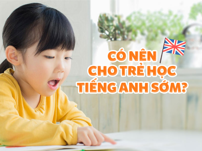 Có nên cho bé 4 tuổi học tiếng Anh sớm không?